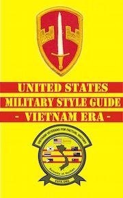 United States Military Style Guide - Vietnam Era -